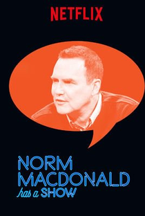 Norm Macdonald Has a Show (1ª Temporada) - Poster / Capa / Cartaz - Oficial 3