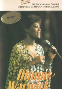 Dionne Warwick - Ao Vivo (Dionne Warwick: Live)