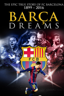 Barça Dreams - Poster / Capa / Cartaz - Oficial 1