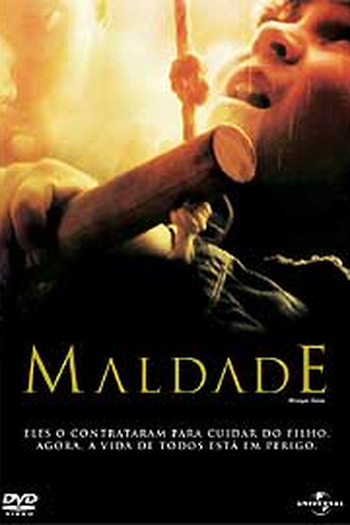  de Filme Maldade (2006)