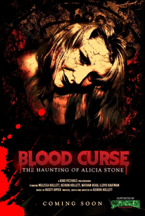 Blood Curse: The Haunting of Alicia Stone - Poster / Capa / Cartaz - Oficial 1