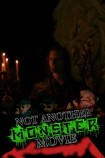 Not Another Monster Movie (Not Another Monster Movie)