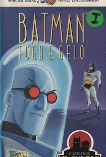As Aventuras de Batman & Robin: Fogo e Gelo - Poster / Capa / Cartaz - Oficial 1