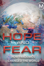Pandemias que Mudaram o Mundo (Hope and Fear: How Pandemics Changed the World)