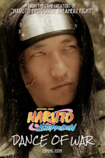 Naruto Shippuden: A Dança da Guerra (Naruto Shippuden: Dance of War)