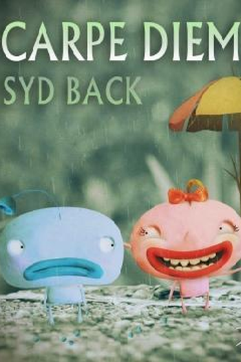 Poster de Curta Syd Back: Carpe Diem (2012)