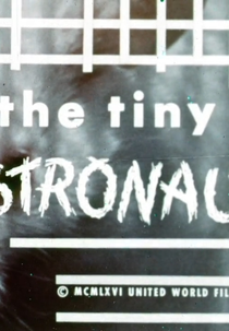 The Tiny Astronaut (The Tiny Astronaut)