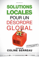 Soluções Locais para uma Desordem Global (Solutions Locales pour un Désordre Global)