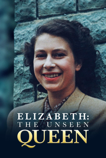 Elizabeth: The Unseen Queen - Poster / Capa / Cartaz - Oficial 1