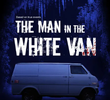 The Man in the White Van