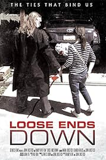 Poster de Filme Loose Ends Down (2024)