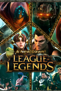 League of Legends: Uma Nova Alvorada - Poster / Capa / Cartaz - Oficial 1