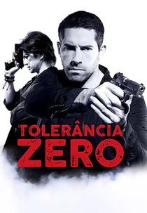 Tolerância Zero (Zero Tolerance)