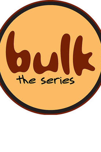 Poster de Série Bulk (1ª Temporada) (2013)