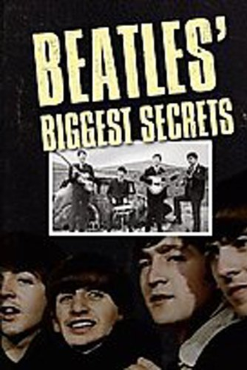 Poster de Filme Beatles' Biggest Secrets (2007)