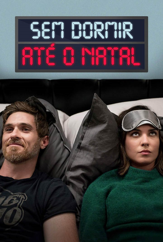 Poster 2 de Filme Sem dormir até o Natal (2018)
