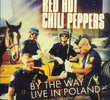 Red Hot Chili Peppers Live in Poland 2007