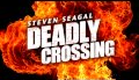 DEADLY CROSSING trailer