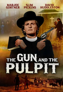 O Revólver e o Púlpito (The Gun and the Pulpit)
