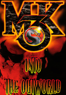 Behind Mortal Kombat 3: Into the Outworld (Behind Mortal Kombat 3: Into the Outworld)