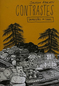 Contrastes - Impressões de Israel (Contrastes - Impressões de Israel)