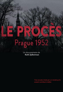 O Processo - Praga 1952 (Le Procès - Prague 1952)