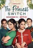 A Princesa e a Plebeia (The Princess Switch)