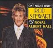 Rod Stewart - One Night Only! Live at Royal