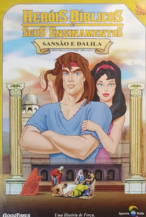 Heróis Bíblicos e Seus Ensinamentos -  Sansão e Dalila - Poster / Capa / Cartaz - Oficial 1