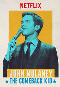 John Mulaney: The Comeback Kid (John Mulaney: The Comeback Kid)