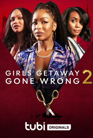 Poster 1 de Filme Girls Getaway Gone Wrong 2 (2022)