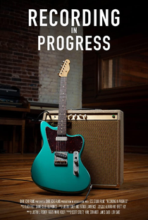Recording in Progress - Poster / Capa / Cartaz - Oficial 1