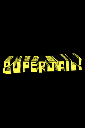 Poster de Franquia Superjail! (2008)
