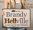 Brandy Hellville e o Culto Perverso da Moda Rápida