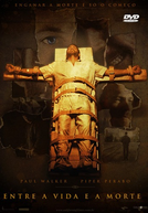 Entre a Vida e a Morte