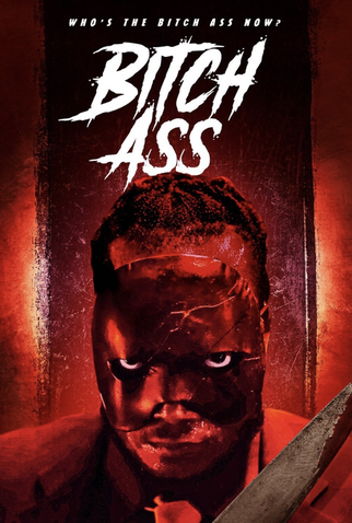 Poster 1 de Filme Bitch Ass (2022)