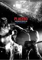 Placebo: Soulmates Never Die: Live in Paris 2003 (Placebo: Soulmates Never Die: Live in Paris 2003)