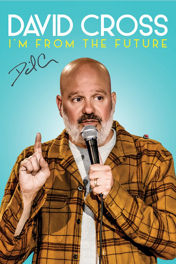 Poster de TV David Cross: I'm from the Future (2022)