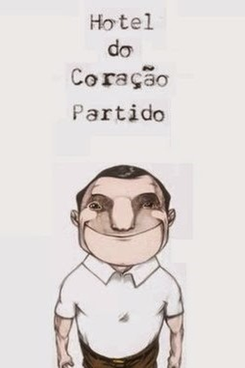Poster de Curta Hotel do Coração Partido (2006)