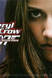Sheryl Crow: Tomorrow Never Dies - Poster / Capa / Cartaz - Oficial 2