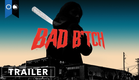 Bad B*tch | Official Trailer | Action | Adventure | Comedy