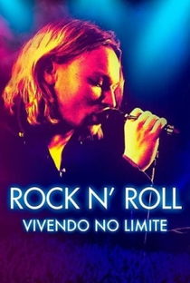 Rock n' Roll: Vivendo no Limite - Poster / Capa / Cartaz - Oficial 1