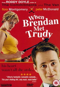 O Encontro de Brendan e Trudy (When Brendan Met Trudy)