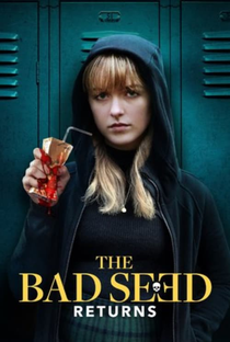 The Bad Seed Returns - Poster / Capa / Cartaz - Oficial 1