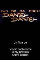 Pas de C4 pour Daniel Daniel (Pas de C4 pour Daniel Daniel)