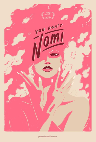 Poster 1 de Filme You Don’t Nomi (2019)