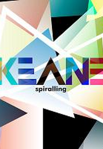Keane: Spiralling (Keane: Spiralling)
