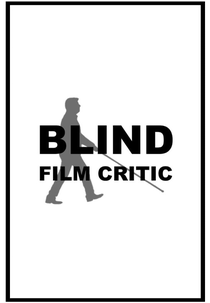 Blind Film Critic (Blind Film Critic)