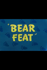 Bear Feat (Bear Feat)