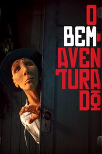 Poster de Filme O Bem Aventurado (2018)